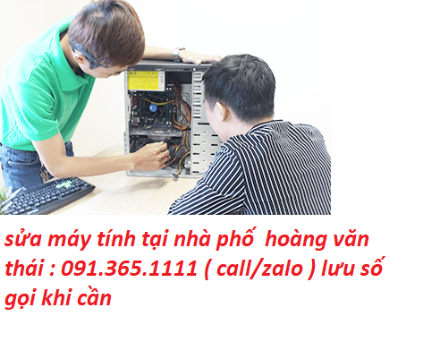 sửa máy tính tại hoàng văn thái sửa máy tính tại hoàng văn thái
