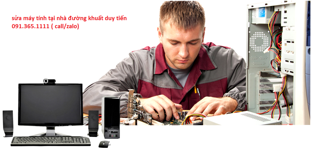 sửa máy tính tại nhà khuất duy tiến sửa máy tính tại nhà khuất duy tiến