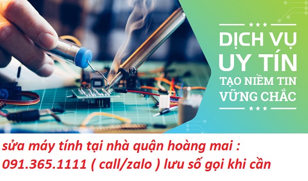 sửa máy tính tại nhà hoàng mai sửa máy tính tại nhà hoàng mai