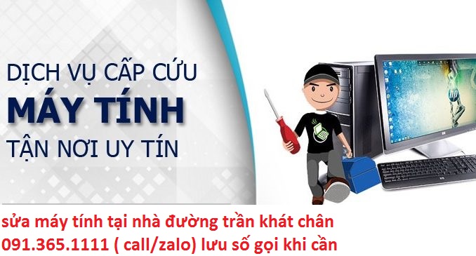 sửa máy tính đường trần khát chân sửa máy tính đường trần khát chân