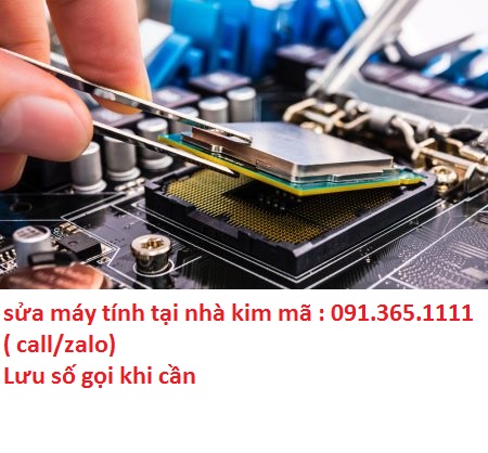 sửa máy tính tại nhà kim mã sửa máy tính tại nhà kim mã