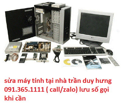 sửa máy tính tại nhà trần duy hưng sửa máy tính tại nhà trần duy hưng
