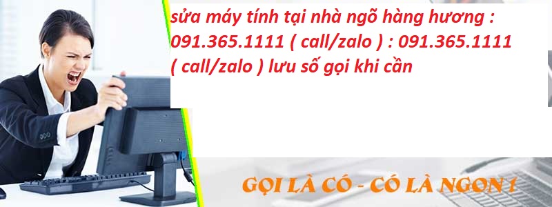 sửa máy tính tại hàng hương sửa máy tính tại hàng hương