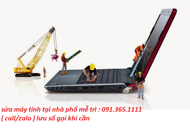 sửa máy tính tại nhà mễ trì sửa máy tính tại nhà mễ trì