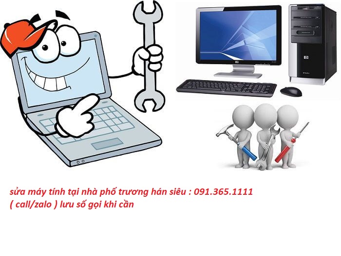 sửa máy tính tại nhà trương hán siêu sửa máy tính tại nhà trương hán siêu