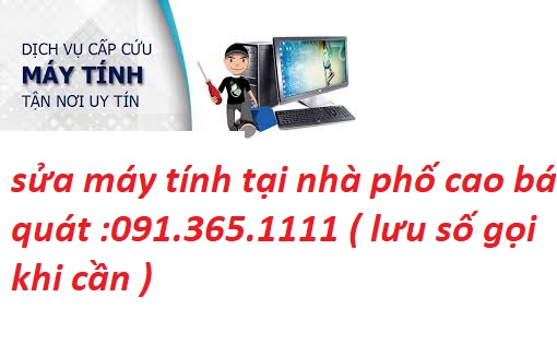 sửa máy tính tại cao bá quát sửa máy tính tại cao bá quát