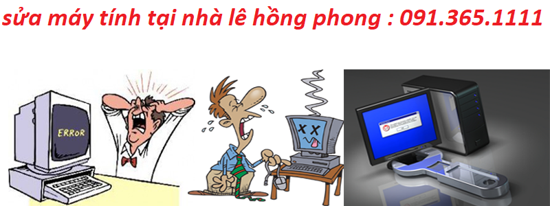sửa máy tính tại lê hồng phong sửa máy tính tại lê hồng phong