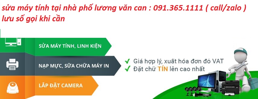 sửa máy tính tại nhà lương văn can sửa máy tính tại nhà lương văn can