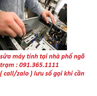sửa máy tính tại nhà ngõ trạm sửa máy tính tại nhà ngõ trạm