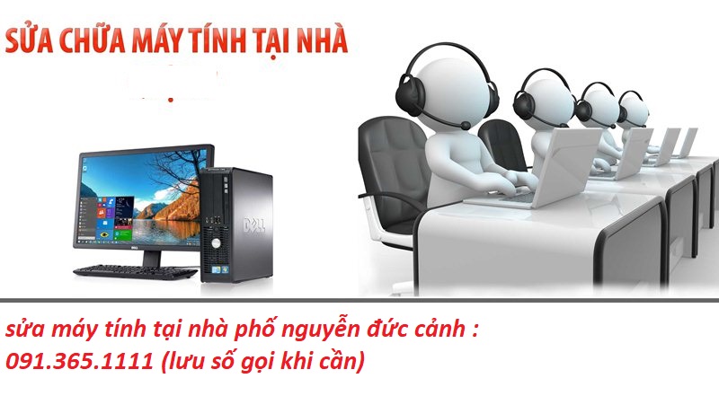 sửa máy tính tại nhà nguyễn đức cảnh sửa máy tính tại nhà nguyễn đức cảnh