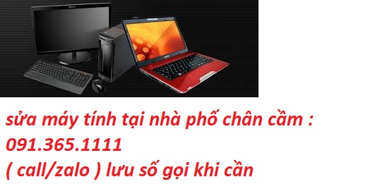 sửa máy tính tại phố chân cầm sửa máy tính tại phố chân cầm