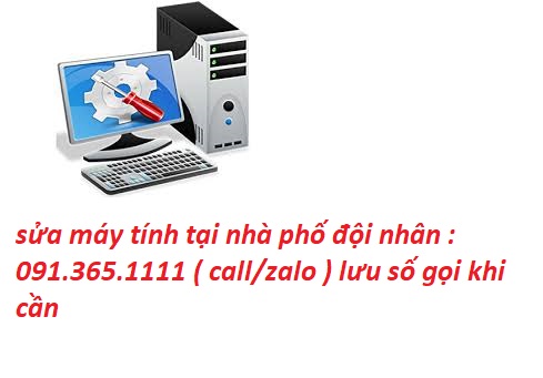 sửa máy tính phố đội nhân sửa máy tính phố đội nhân