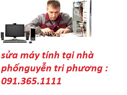sửa máy tính phố nguyễn tri phương sửa máy tính phố nguyễn tri phương