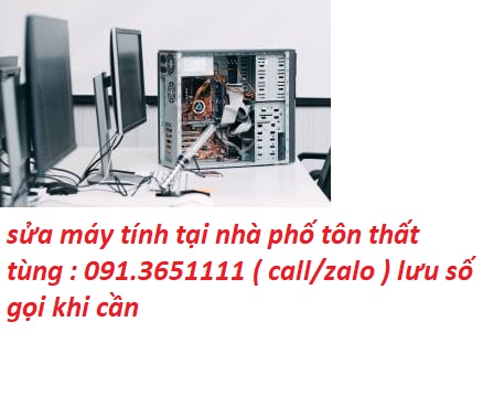 sửa máy tính phố tôn thất tùng sửa máy tính phố tôn thất tùng