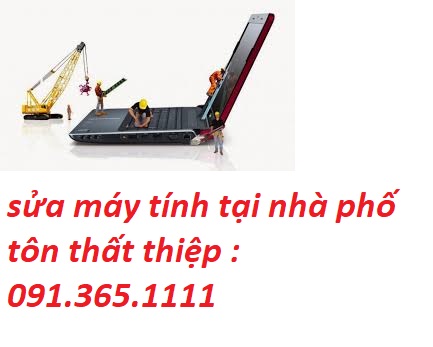 sửa máy tính phố tôn thất thiệp sửa máy tính phố tôn thất thiệp