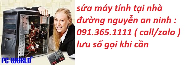 sửa máy tính tại đường nguyễn an ninh sửa máy tính tại đường nguyễn an ninh