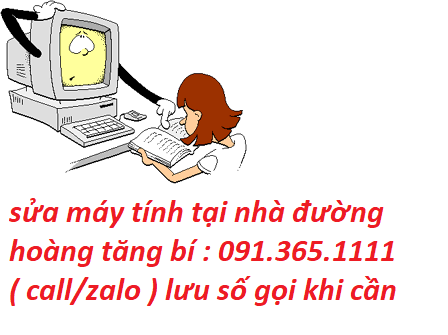 sửa máy tính tại nhà hoàng tăng bí sửa máy tính tại nhà hoàng tăng bí