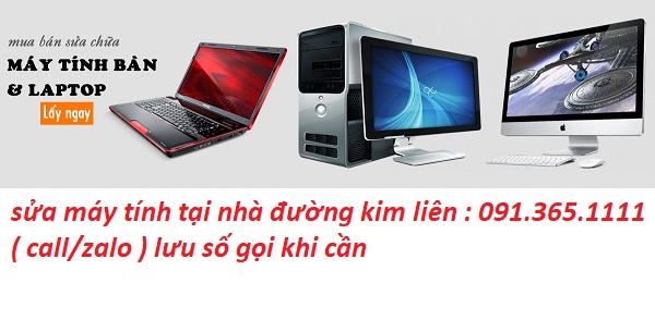 sửa máy tính tại nhà kim liên sửa máy tính tại nhà kim liên