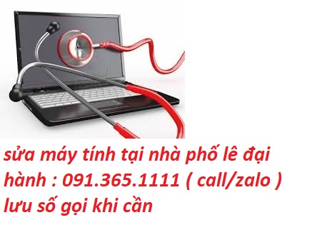 sửa máy tính tại nhà lê đại hành sửa máy tính tại nhà lê đại hành