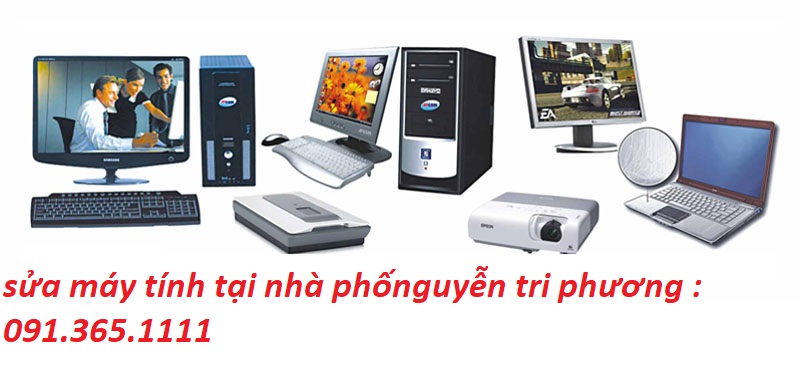 sửa máy tính tại nhà nguyễn tri phương sửa máy tính tại nhà nguyễn tri phương