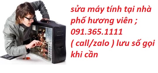 sửa máy tính tại nhà phố hương viên sửa máy tính tại nhà phố hương viên