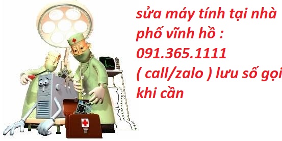 sửa máy tính tại nhà phố vĩnh hồ sửa máy tính tại nhà phố vĩnh hồ