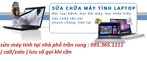 sửa máy tính tại nhà trần cung sửa máy tính tại nhà trần cung
