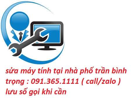sửa máy tính tại phố trần bình trọng sửa máy tính tại phố trần bình trọng
