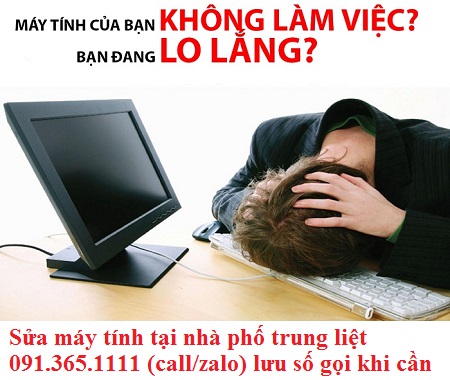 Sửa máy tính tại nhà trung liệt Sửa máy tính tại nhà trung liệt