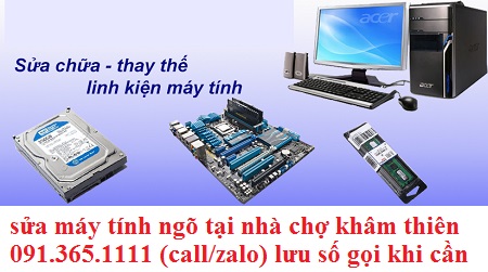 sửa máy tính ngõ tại chợ khâm thiên sửa máy tính ngõ tại chợ khâm thiên