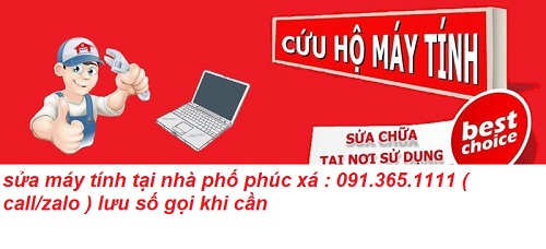 sửa máy tính tại nhà phúc xá sửa máy tính tại nhà phúc xá