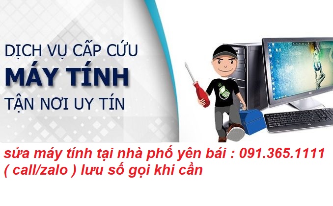 sửa máy tính tại nhà phố yên bái sửa máy tính tại nhà phố yên bái
