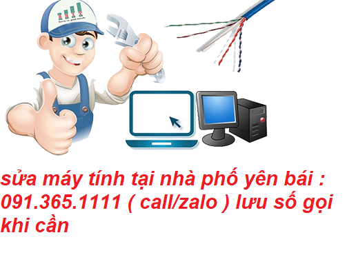 sửa máy tính tại phố yên bái sửa máy tính tại phố yên bái