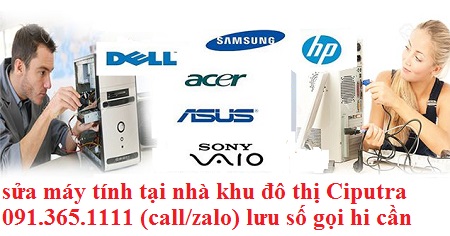 sửa máy tính tại đô thị Ciputra sửa máy tính tại đô thị Ciputra