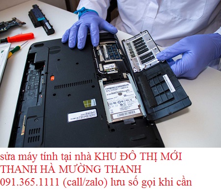sửa máy tính tại nhà KHU ĐÔ THỊ MỚI THANH HÀ MƯỜNG THANH sửa máy tính tại nhà KHU ĐÔ THỊ MỚI THANH HÀ MƯỜNG THANH