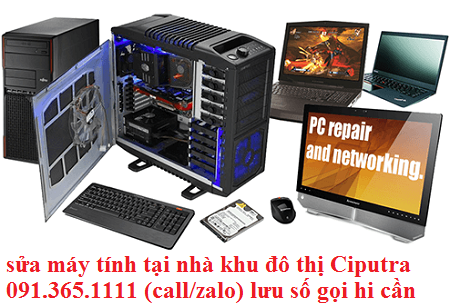 sửa máy tính tại nhà khu đô thị Ciputra sửa máy tính tại nhà khu đô thị Ciputra