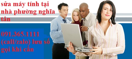 sửa máy tính tại phường nghĩa tân sửa máy tính tại phường nghĩa tân