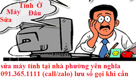 sửa máy tính phường yên nghĩa uy tín sửa máy tính phường yên nghĩa uy tín
