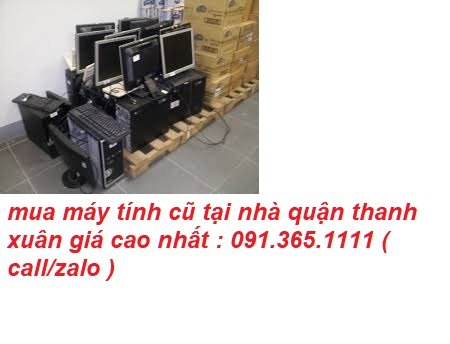 mua máy tính cũ tại quận thanh xuân