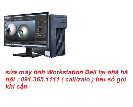 sửa máy tính Workstation Dell tại hà nội