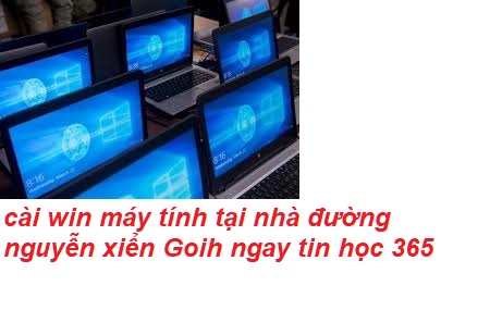 cài win tại đường nguyễn xiển cài win tại đường nguyễn xiển