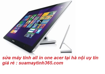 sửa máy tính all in one acer hà nội sửa máy tính all in one acer hà nội