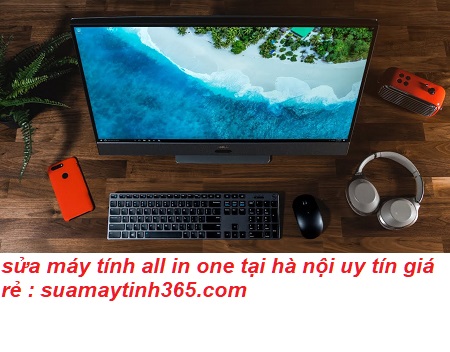 sửa máy tính all in one giá rẻ sửa máy tính all in one giá rẻ