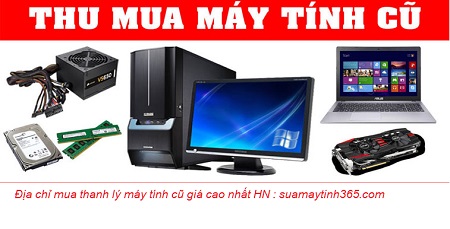 Bán máy tính cũ ở đâu tại hà nội Bán máy tính cũ ở đâu tại hà nội