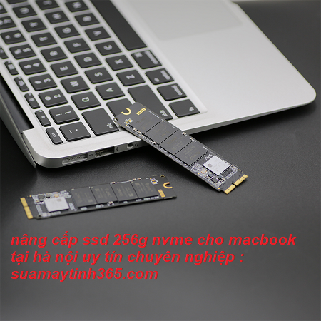 nâng cấp ssd 256g nvme cho macbook tại hà nội