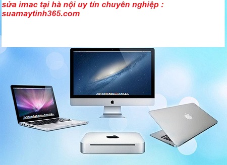 sửa imac tại nhà hà nội sửa imac tại nhà hà nội
