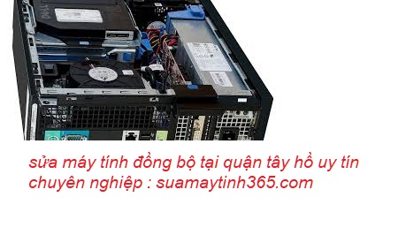 sửa máy tính đồng bộ tại tây hồ uy tín sửa máy tính đồng bộ tại tây hồ uy tín