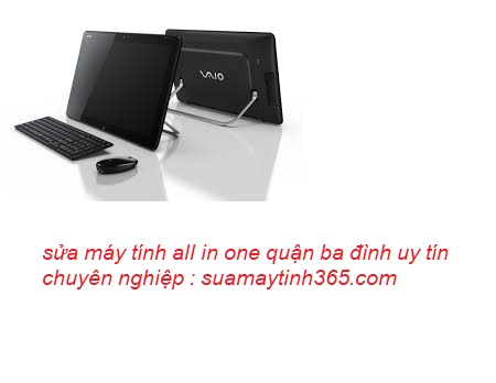 sửa máy tính all in one tại nhà quận ba đình sửa máy tính all in one tại nhà quận ba đình