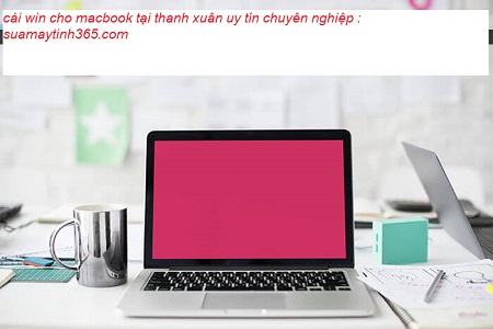 cài win cho macbook tại nhà thanh xuân cài win cho macbook tại nhà thanh xuân