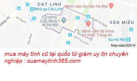 mua máy tính cũ tại quốc tử giám mua máy tính cũ tại quốc tử giám